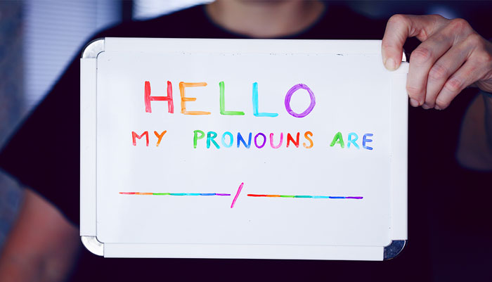 Hello My Pronouns Are - Transitioning